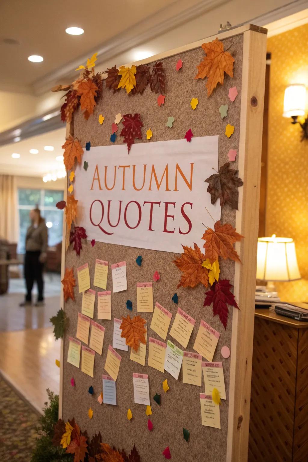 An inspirational fall display board presenting axioms apropos the season.